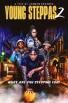 Young Steppas 2 Movie Streaming Online