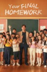 Your Final Homework Movie Streaming Online