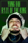Yung Boi: Ryze of the King Movie Streaming Online
