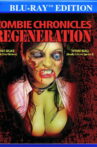Zombie Chronicles: Regeneration Movie Streaming Online