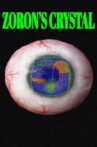 Zoron's Crystal Movie Streaming Online