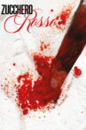 Zucchero Rosso Movie Streaming Online