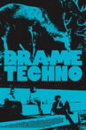 Brame Techno Movie Streaming Online