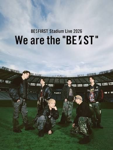 BE:FIRST Stadium Live 2026 We are the 